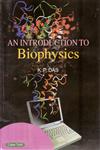 An Introduction to Biophysics,9350530147,9789350530146