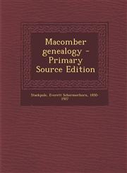 Macomber genealogy - Primary Source Edition,129504272X,9781295042722