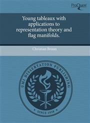 Young tableaux with applications to representation theory and flag manifolds.,1243429038,9781243429032