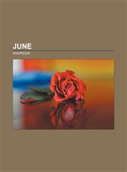 June June 1, June 2002, June 28, June 26, June 6, June 5, June 22, June 3, June 17, June 21, June 27, June 30, June 10, June 11, June 16,1157605583,9781157605584