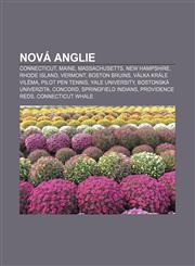 Nová Anglie Connecticut, Maine, Massachusetts, New Hampshire, Rhode Island, Vermont, Boston Bruins, Válka krále Viléma, Pilot Pen Tennis,1232838713,9781232838715