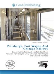 Pittsburgh, Fort Wayne And Chicago Railway,6200351031,9786200351036