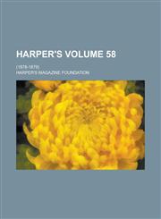 Harper's; (1878-1879) Volume 58,1230098305,9781230098302