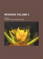 Revenge Volume 2; A Novel,1231068345,9781231068342