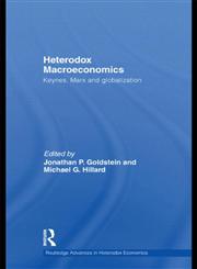 Heterodox Macroeconomics Keynes, Marx and globalization,0415778085,9780415778084