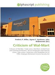 Criticism of Wal-Mart,6130033354,9786130033354