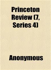 Princeton Review (7, Series 4),1152591517,9781152591516