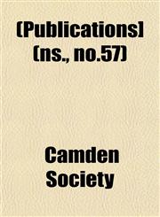 [Publications] Volume NS., No.57,1153116758,9781153116756