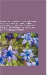 1243 1243 births, 1243 deaths, Hedwig of Silesia, Emperor Go-Fukakusa, Hubert de Burgh, 1st Earl of Kent, Gilbert de Clare,1155977319,9781155977317