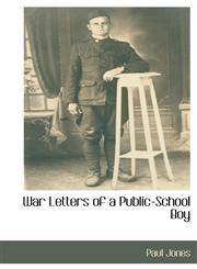 War Letters of a Public-School Boy,1117484483,9781117484488