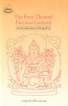 The Four-Themed Precious Garland An Introduction to Dzogchen, the Great Completeness (Chos-Bzhi Rin-chen Phreng-ba),8185102406,9788185102405