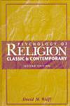 Psychology of Religion Classic and Contemporary 2nd Edition,0471037060,9780471037064