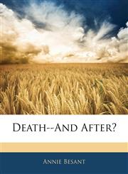 Death--And After?,1141574322,9781141574322