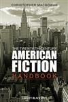 The Twentieth-Century American Fiction Handbook,1405160233,9781405160230