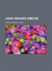 John Graves Simcoe,115035304X,9781150353048