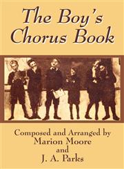 Boy's Chorus Book, The,1410102637,9781410102638