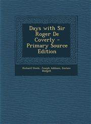 Days with Sir Roger de Coverly - Primary Source Edition,1293763799,9781293763797