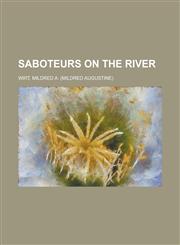 Saboteurs on the River,123671203X,9781236712035