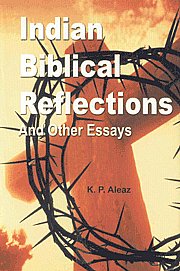 Indian Biblical Reflections and Other Essays 1st Published,8186791825,9788186791820