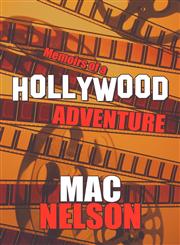 Memoirs of a Hollywood Adventure,1608132234,9781608132232