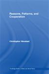 Reasons, Patterns, and Cooperation,0415958490,9780415958493