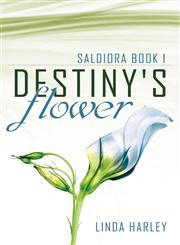 Destiny's Flower,0741478366,9780741478368