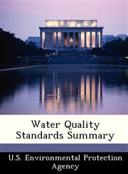 Water Quality Standards Summary,1249417384,9781249417385