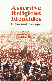 Assertive Religious Identities India and Europe 1st Published,8173046735,9788173046735