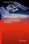Aerodynamic Noise An Introduction for Physicists and Engineers,1461450187,9781461450184