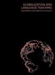Globalization and Language Teaching,0415242762,9780415242769