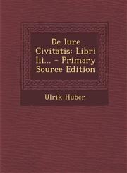 de Iure Civitatis Libri III... - Primary Source Edition,129448818X,9781294488187