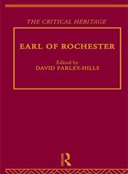 Earl of Rochester The Critical Heritage,0415134293,9780415134293