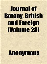 Journal of Botany, British and Foreign (Volume 28),115235647X,9781152356474