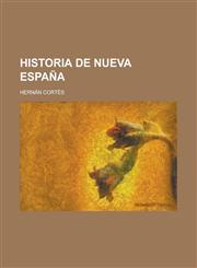 Historia de Nueva Espana,123461622X,9781234616229