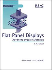 Flat Panel Displays : Advance Organic Materials Monograph,0854045678,9780854045679