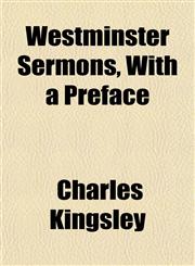 Westminster Sermons, With a Preface,115211350X,9781152113503