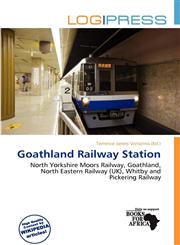 Goathland Railway Station,6136601540,9786136601540