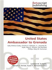United States Ambassador to Grenada,6135348663,9786135348668