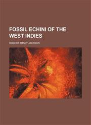 Fossil Echini of the West Indies,1236469356,9781236469359