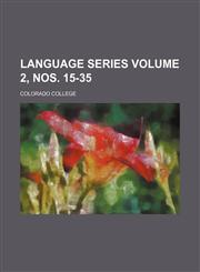 Language series Volume 2, nos. 15-35,1150853905,9781150853906