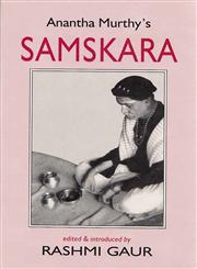 Anantha Murthy's Samskara 1st Edition,8178510235,9788178510231