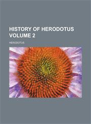 History of Herodotus Volume 2,1236134850,9781236134851