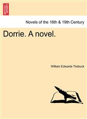 Dorrie. a Novel.,1241227268,9781241227265