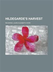 Hildegarde's Harvest,1153661144,9781153661140