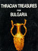 Thracian Treasures from Bulgaria