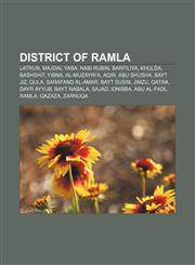 District of Ramla Latrun, Majdal Yaba, Nabi Rubin, Barfiliya, Khulda, Bashshit, Yibna, Al-Muzayri'a, Aqir, Abu Shusha, Bayt Jiz, Qula,1155348923,9781155348926
