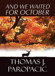 And We Waited for October,1615469338,9781615469338