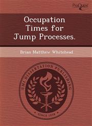 Occupation Times for Jump Processes.,1243533641,9781243533647