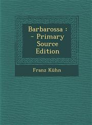 Barbarossa - Primary Source Edition,1293402761,9781293402764