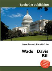 Wade Davis Bill,5511250198,9785511250199